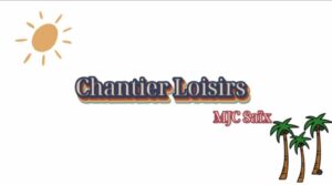 Chantier loisirs 2023
